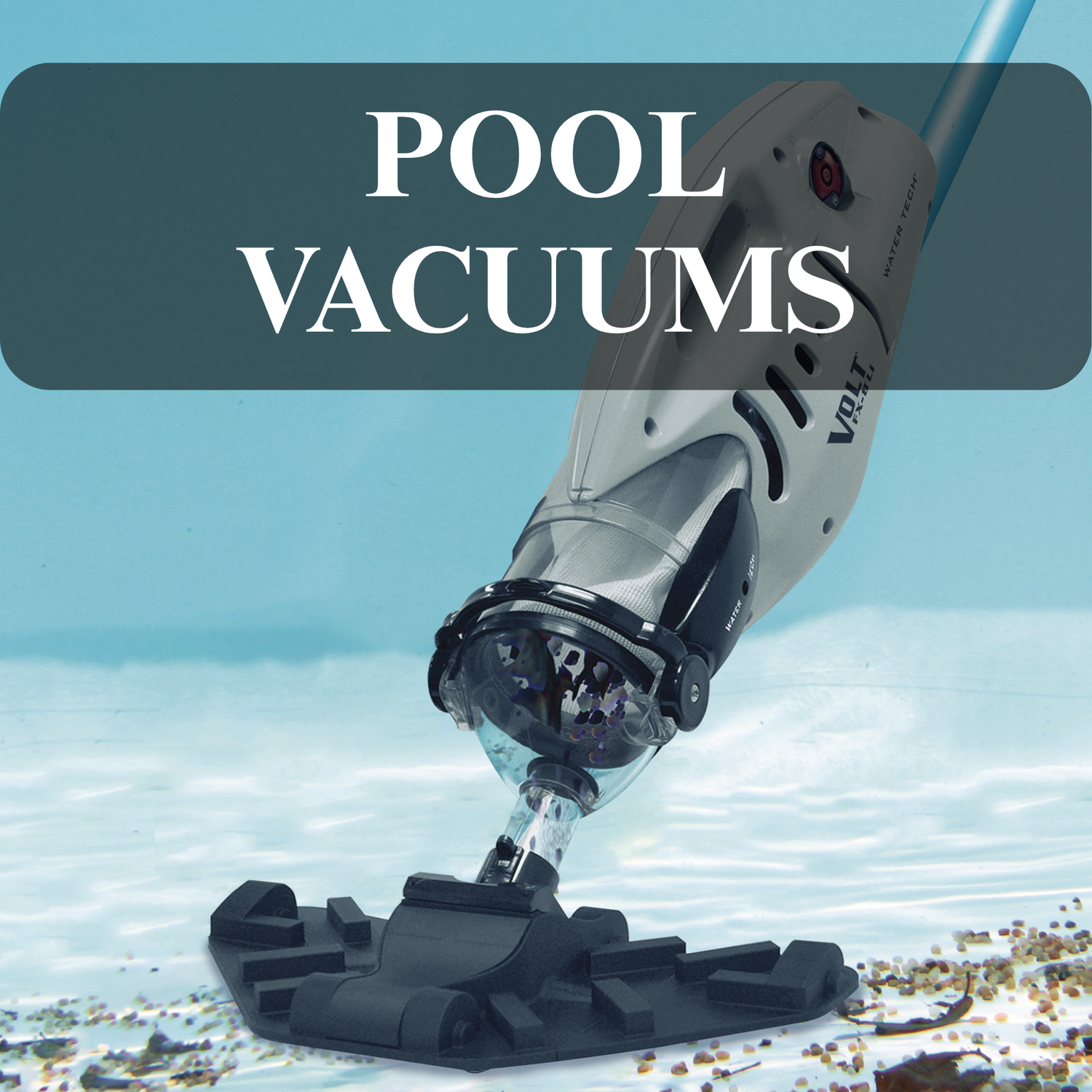 POOL VACUUMS